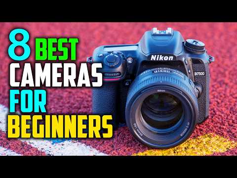 ✅The Best Cameras for Beginners in 2025 - Top 8: Best Cameras for Beginners Buying Guide (Reviews)