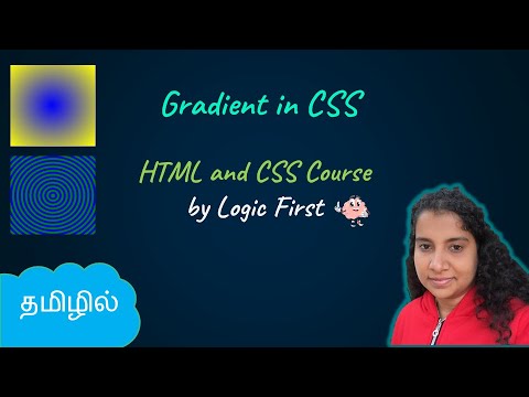 Gradient in CSS | HTML and CSS Course | Logic First Tamil