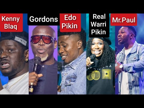 THE FULL SHOW , Gordons, Kenny Blaq, Real Warri Pikin, Edo Pikin,, MC Larry J, Abarie.com , Mr.Paul 