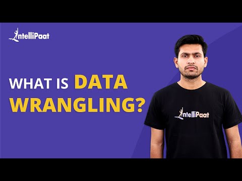 What is Data Wrangling? | Data Wrangling with Python | Data Wrangling | Intellipaat