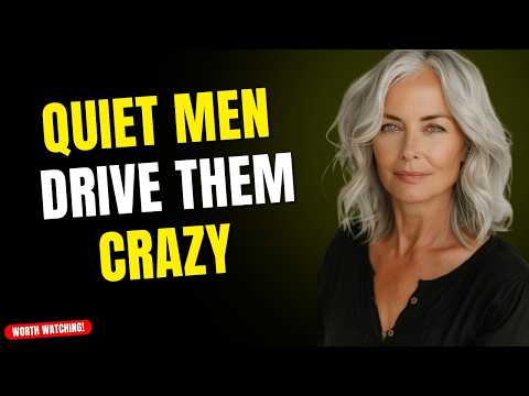 Why Mature Women Become Drawn to Quiet Men