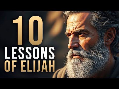 10 Lessons of Elijah That Teach Bold Faith in Hard Times
