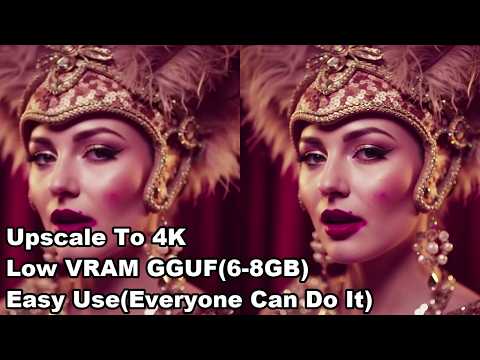 Upscale Videos or Images to 4K with ComfyUI SeedVR2 VideoUpscaler Step-by-Step Guide(GGUF Included)