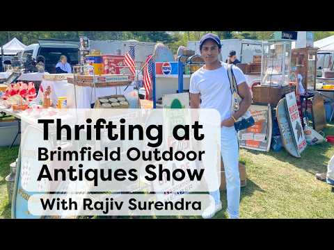 Antiquing at Brimfield Outdoor Antiques Show, With Rajiv Surendra | Antiquing Across America