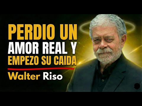 Cuando alguien pierde a un amor real… se le cae el mundo | Walter Riso | Psicología del Desapego