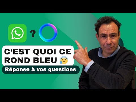 Ce rond bleu sur WhatsApp : pourquoi il est là… et surtout ce qu’il ne fait PAS