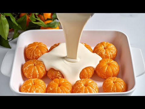 Neujahrsdessert mit Mandarinen in nur 10 Minuten! Nur wenige Zutaten!