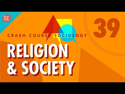Religion: Crash Course Sociology #39