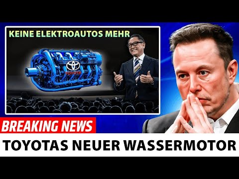 Toyota-CEO: „Unser Neuer Wassermotor Wird Den Markt Ganz Sicher Erschüttern!“