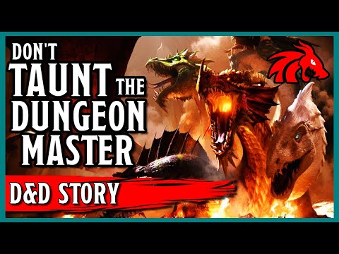 D&D Story: Don’t Taunt the Dungeon Master - A Tale About Consequences