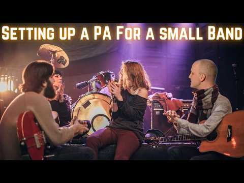 How Do You Set Up PA System for a Small Band?