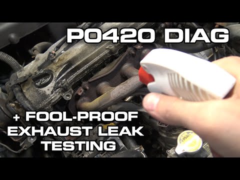 How To Diagnose A P0420 Catalytic Converter Low Efficiency Code Plus Exhaust Leak Testing