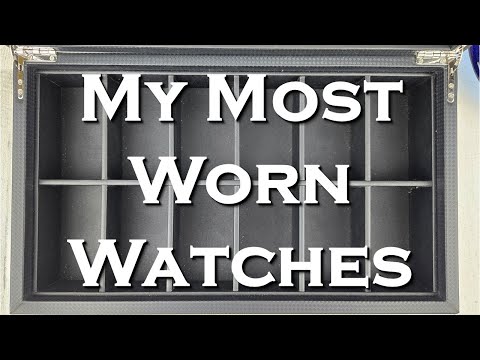 My Most Worn Watches Of The Year 2025