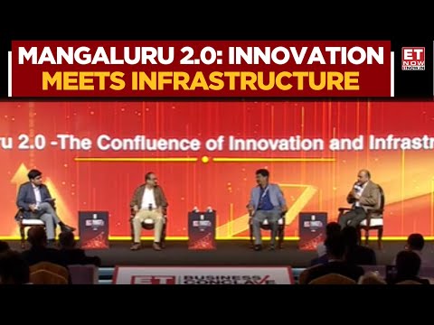 Mangaluru 2.0: The Confluence Of Innovation And Infrastructure | ET Now Business Conclave & Awards