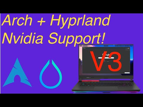 Hyprland on Arch Install script - V3 Nvidia Support