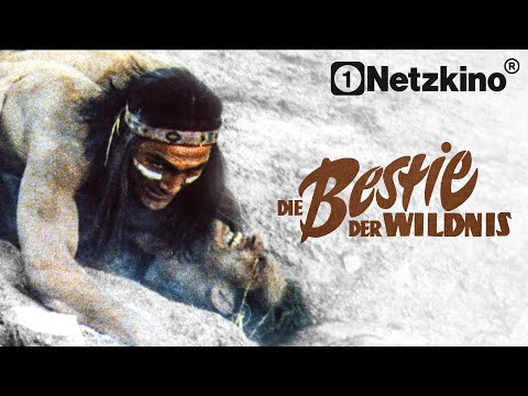 The Beast of the Wilderness (Western Action Film in German, Western Classic Film, Western Films)