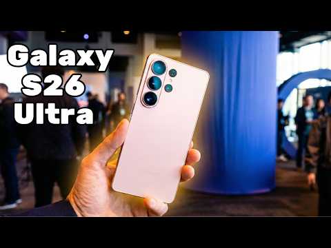 Galaxy S26 Ultra : Hands On Review!