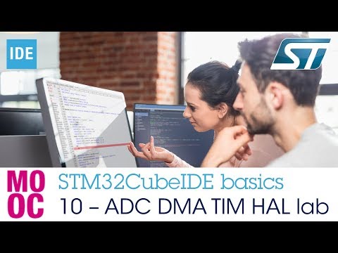STM32CubeIDE basics - 10 ADC DMA TIM HAL lab