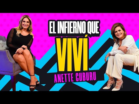 Anette Cuburu, La VERDAD tras mi RELACIÓN con ANDREA LEGARRETA | Mara Patricia Castañeda