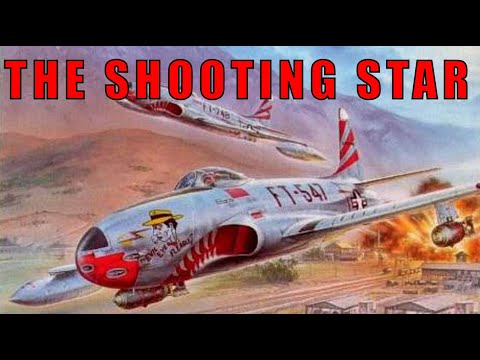 The F-80 Shooting Star Flew More Combat Sorties Than Any Other Straight Winged Jet Fighter