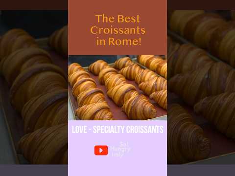 The Perfect Croissant in Rome: A Must-Try Bakery!