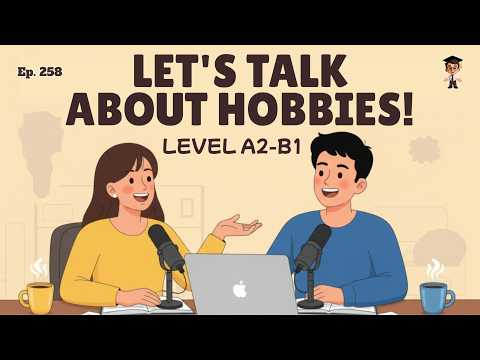 Daily English Conversation Practice | How to Talk About Hobbies | A1 English | Mr. English Channel