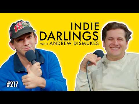 Indie Darlings (with Andrew Dismukes)
