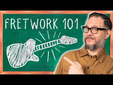 Fretwork 101 | tools & techniques