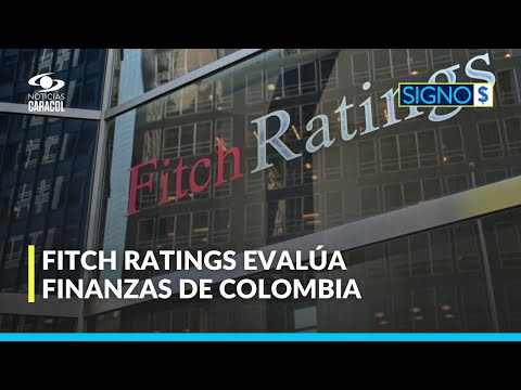 Fitch baja la calificación de Colombia: expertos explican el impacto en deuda, inversión y empleo
