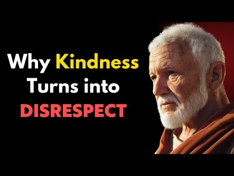 WHY KINDNESS TURNS INTO DISRESPECT | STOICISM