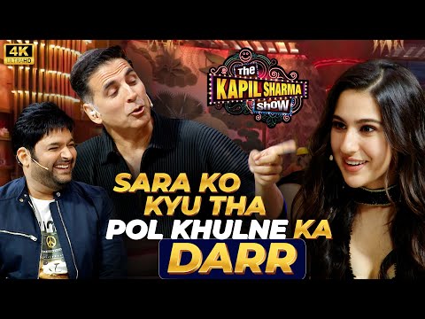 Sara Ali Khan को क्यू था पोल खुलने का डर | The Kapil Sharma Show | Akshay Kumar | Sara Ali Khan