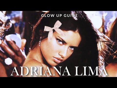 How To Glow Up Like Adriana Lima