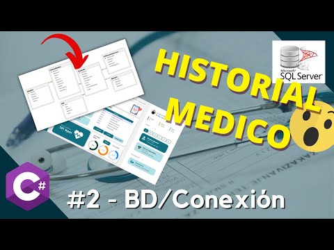 #2 - Creación de Base de datos y conexión - Historial médico (C#, SQL, POO, Arquitectura en capas)