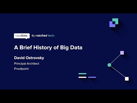 A Brief History of Big Data - David Ostrovsky