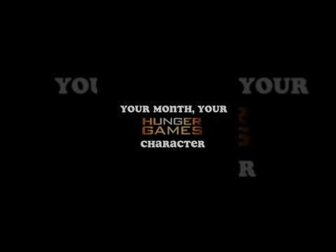 Your birthday month, your Hunger Games character! #viral #lizzyedits