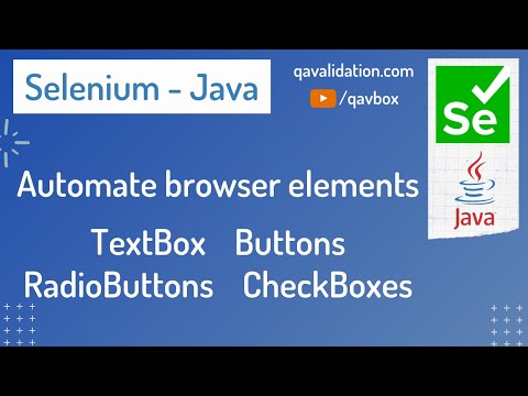 Automate browser elements - TextBox Buttons RadioButtons CheckBoxes
