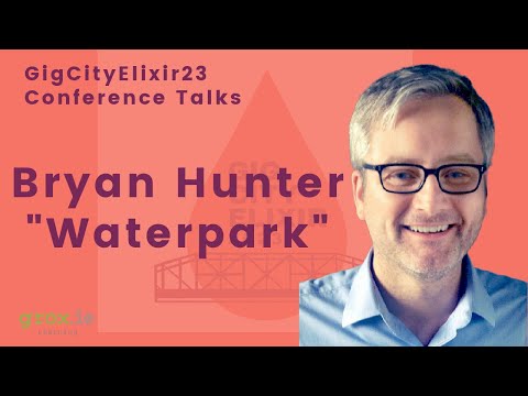 GigCityElixir23 - Bryan Hunter