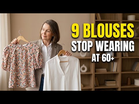 9 BLOUSES You Should Stop Wearing at 60+