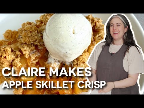 Claire Saffitz Makes Delicious Caramel Apple Skillet Crisp | DESSERT PERSON