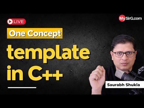 What is template in C++? Explained in Hindi | MySirG