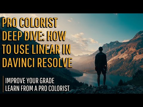 When you should color grade in log vs. linear | DaVinci Resolve