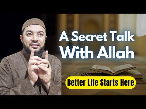 The Power Of A Secret Talk With Allah | Islamic Reminder