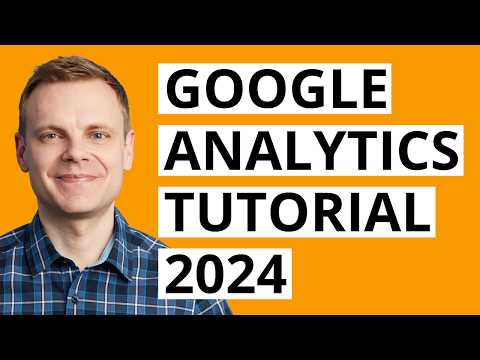 Google Analytics 4 Tutorial for Beginners