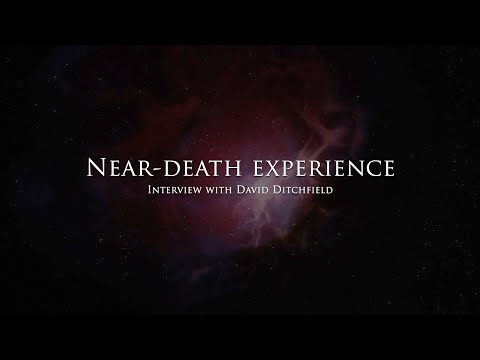 The near death experience of David Ditchfield