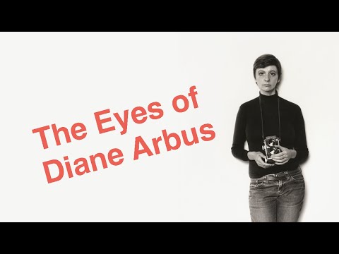 The Eyes of Diane Arbus: Portraits That Changed Photography | Full Film