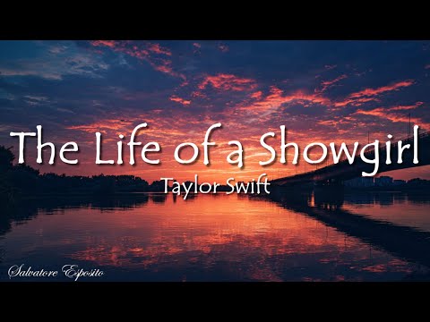 Taylor Swift - The Life of a Showgirl (Lyrics) ft. Sabrina Carpenter
