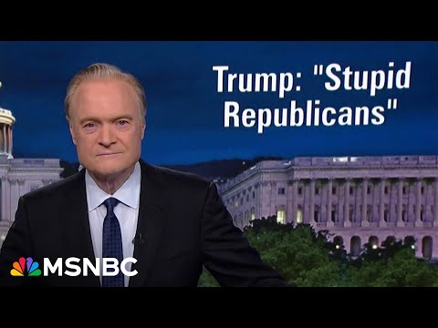 Lawrence: As Trump supporters turn on him over the Epstein files, Trump calls them ‘stupid’
