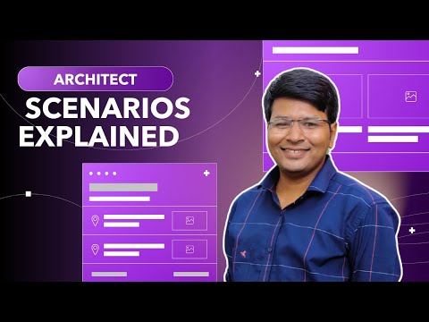 Architect Scenarios Explained|This Session Could Replace 10 Hours of Trailhead