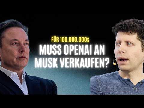 Keine andere Wahl? | 100 Milliarden Angebot an OpenAI: wird ChatGPT jetzt an Elon Musk verkauft?