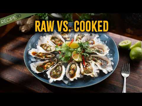Raw vs. Cooked Oysters: My Thai Lime Chili Twist!